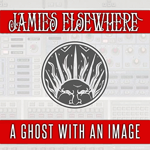 Jamie's Elsewhere : A Ghost with an Image